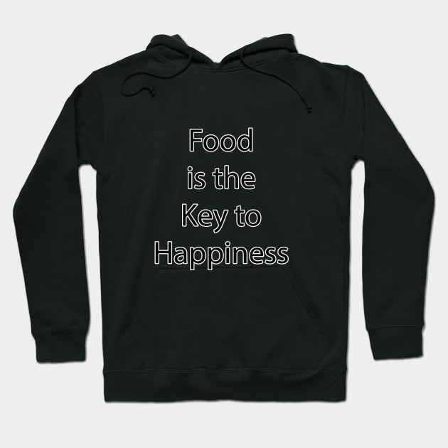 Food and Drink Quote 14 Hoodie by Park Windsor